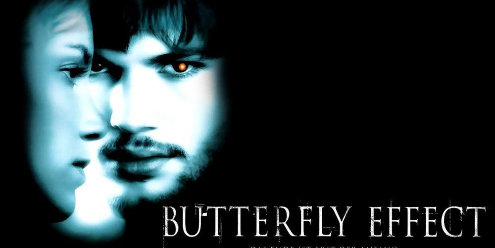 The Butterfly Effect